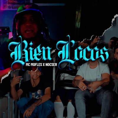 Bien Locos (feat. Nocser) - Single