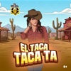 El Taca Taca Ta - Single