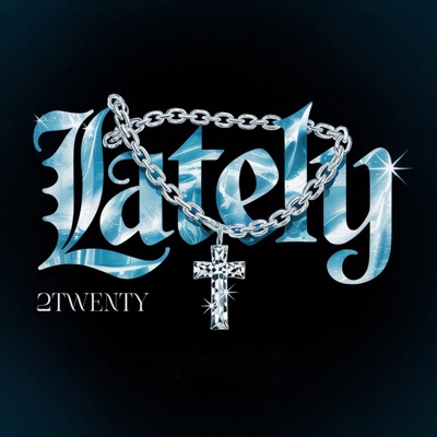 Lately - Single