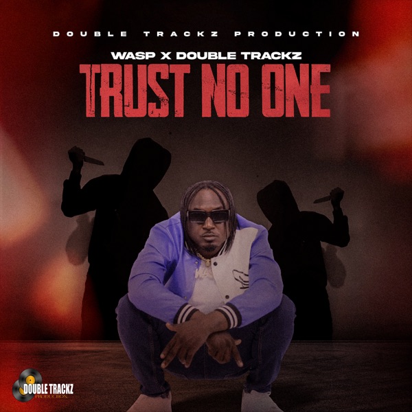 Trust No One - Single
