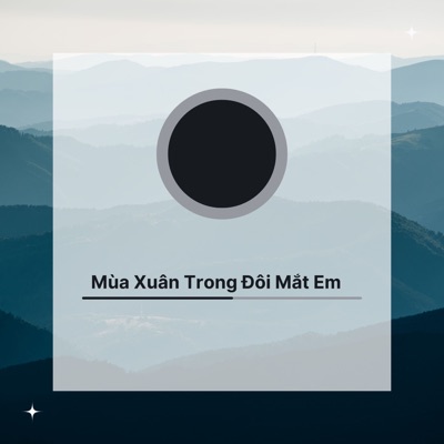 Mùa Xuân Trong Đôi Mắt Em
