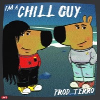 Chill Guy (feat. Terro Digital) - Single - Her Ex
