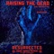 Raising the Dead (feat. Bigredcap) - Evil Orchestra lyrics