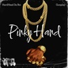 Pinky Hand (feat. DrwKassoo, Richard Morales, Jr., joshua sieki williams & Gunplay) - Single