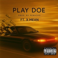 Play Doe (feat. X Mean) - Single - Wreck Wregular