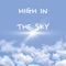 High in the sky - YvngBones lyrics