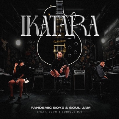 iKatara (Guitarra) (feat. SGVO & Cubique DJ) - Single