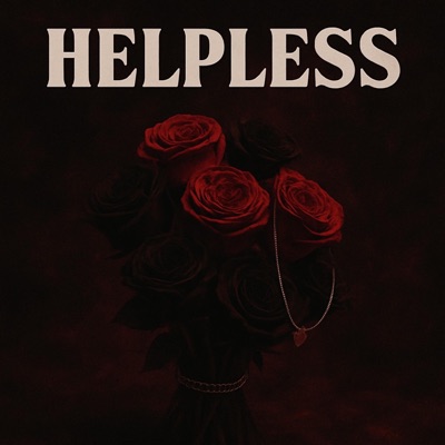 Helpless (feat. Sir Napkin) - Single
