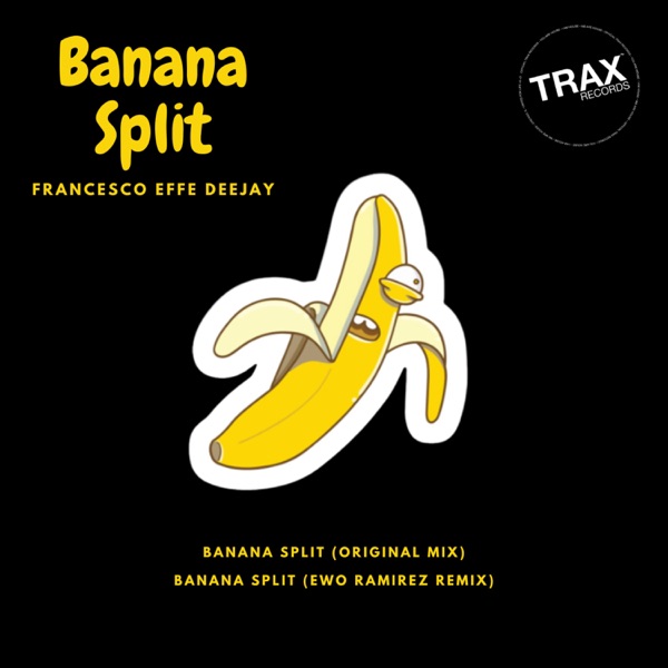 Banana Split - Single