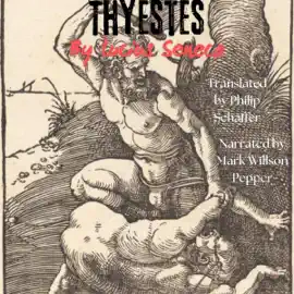 Thyestes (Unabridged)