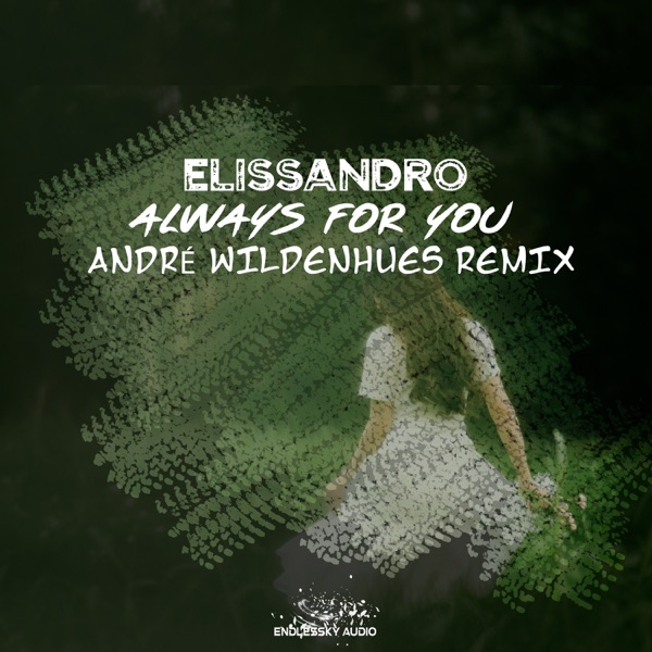 Always for You (André Wildenhues Remix) - EP