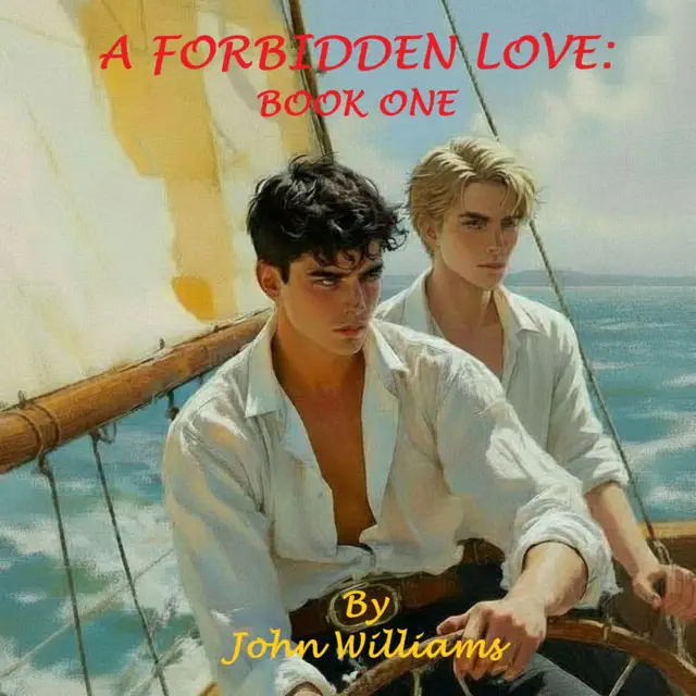 A Forbidden Love, Book One (Unabridged)