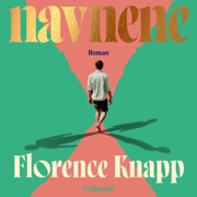 Navnene - Florence Knapp, Simon Lilholt & Christian Lundager