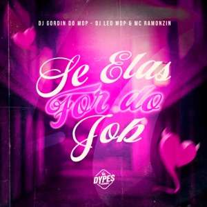 Se Elas For do Job