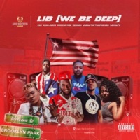 LIB (We be deep) (feat. King Juice, Loyal T, Zennah, X10 & Red Cup Moe) - Single - Jreal the Trapko God
