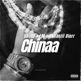Chinaa (feat. Ashantii Diorr & LM) 6hudz