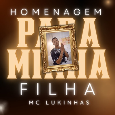 Homenagem para Minha Filha - Single
