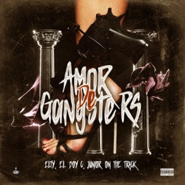 Amor De Gangsters (feat. Elty) El Boys C