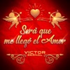 Será que me llego el amor - Single