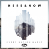 Here & Now - EP - Every Nation Music