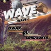 Wave (feat. Lord Joker) - Single