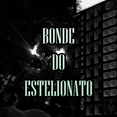 Bonde do Estelionato - Single