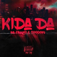 KIDA DA (feat. TOODOPE) - Single - Lil Freeny