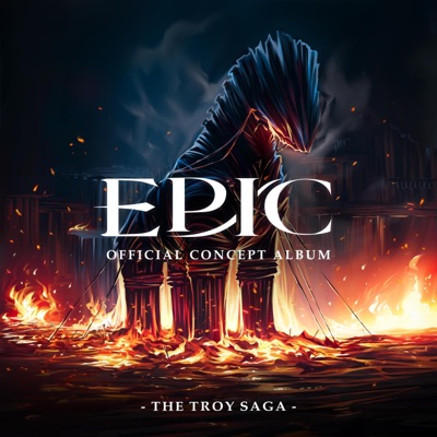 EPIC: The Troy Saga (Official Concept Album) - EP
