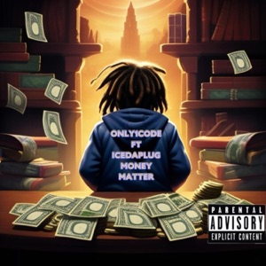 Money Matter (feat. Icedaplug)