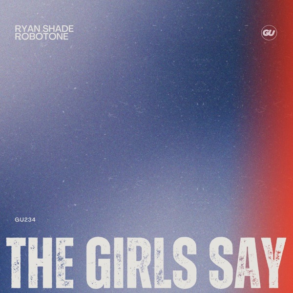 The Girls Say - Single