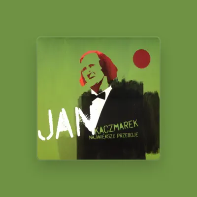 Listen to Jan Kaczmarek, watch music videos, read bio, see tour dates & more!