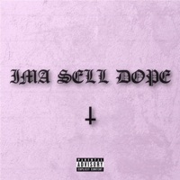 Ima Sell Dope - Single - Nvtvs