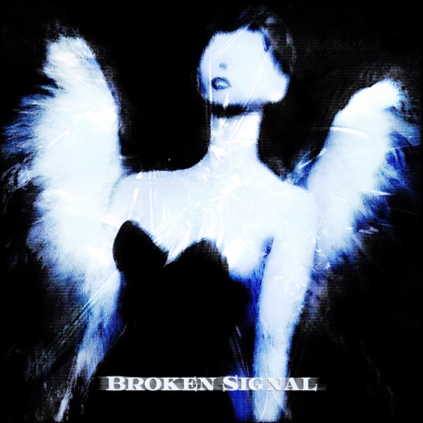 Broken Signal - EP