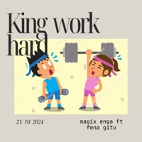 Work hard (feat. Fena Gitu) - Single - Magix Enga