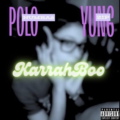 KarrahBoo (feat. Yung Zip) - Single