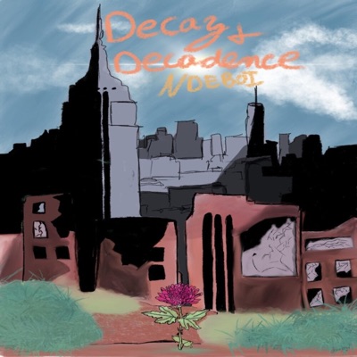Decay & Decadence - EP