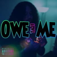 Owe Me - Single - Taji