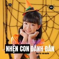 NHỆN CON ĐÁNH ĐÀN (feat. Bé Annie Thiên Kim) - Single - Nhạc sĩ Thái Nguyên
