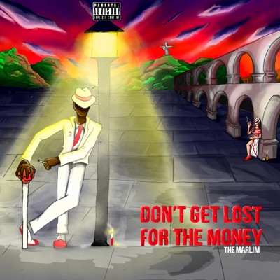 DON'T GET LOST FOR THE MONEY - EP