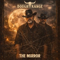 The Mirror - Single - DoughRange