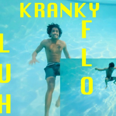 Luh Kranky Flo - Single