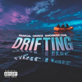 Drifting (feat. Cronos & ShaoGrove Coal) Kr3wcial