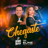 Chegaste - Single - Amado Basylio & Eline Martins