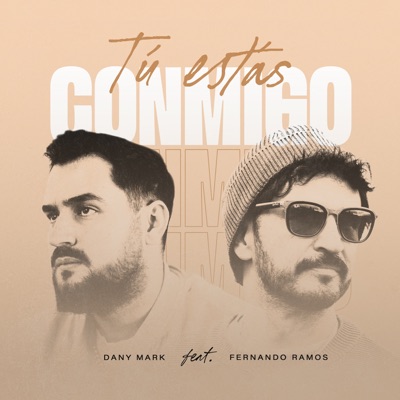 Tú Estás Conmigo (feat. Fernando Ramos) - Single