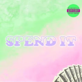 Spend It 4BYSS