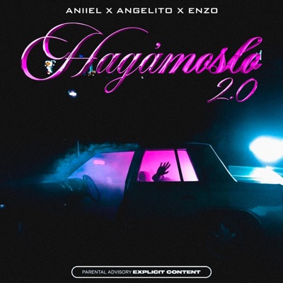 HAGÁMOSLO 2.0 (feat. Angelito & Enzo) - Single
