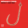 Ménage À Trois - SIDEPIECE & Barney Bones