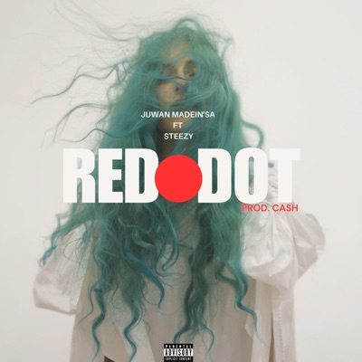 Red dot (feat. Steezy) - Single