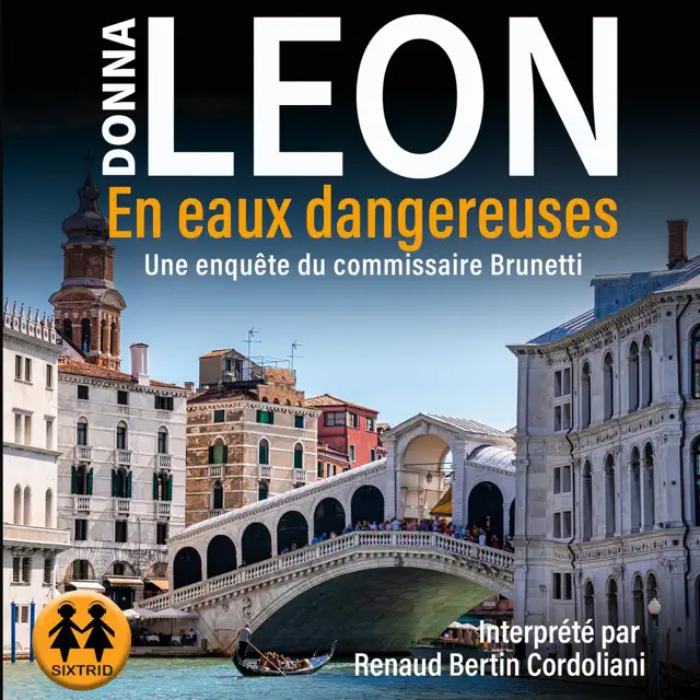 En eaux dangereuses: Une enquête du commissaire Brunetti
