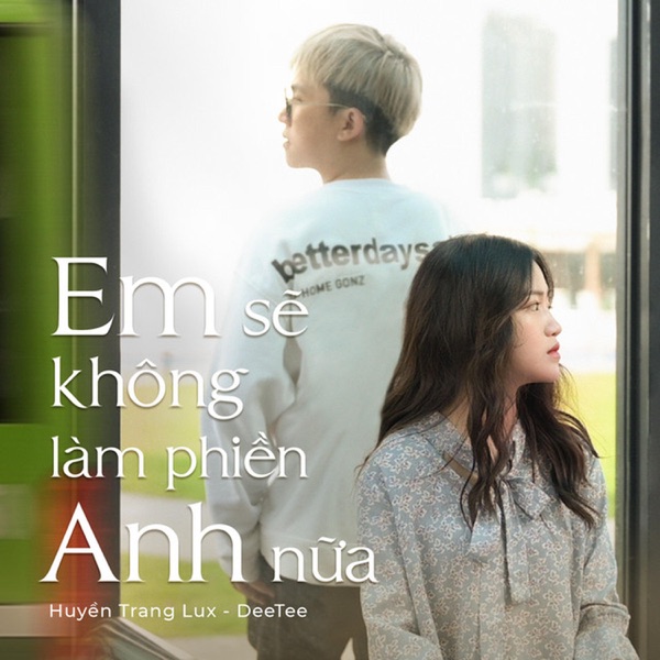 Em Sẽ Không Làm Phiền Anh Nữa - Single